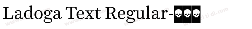 Ladoga Text Regular字体转换